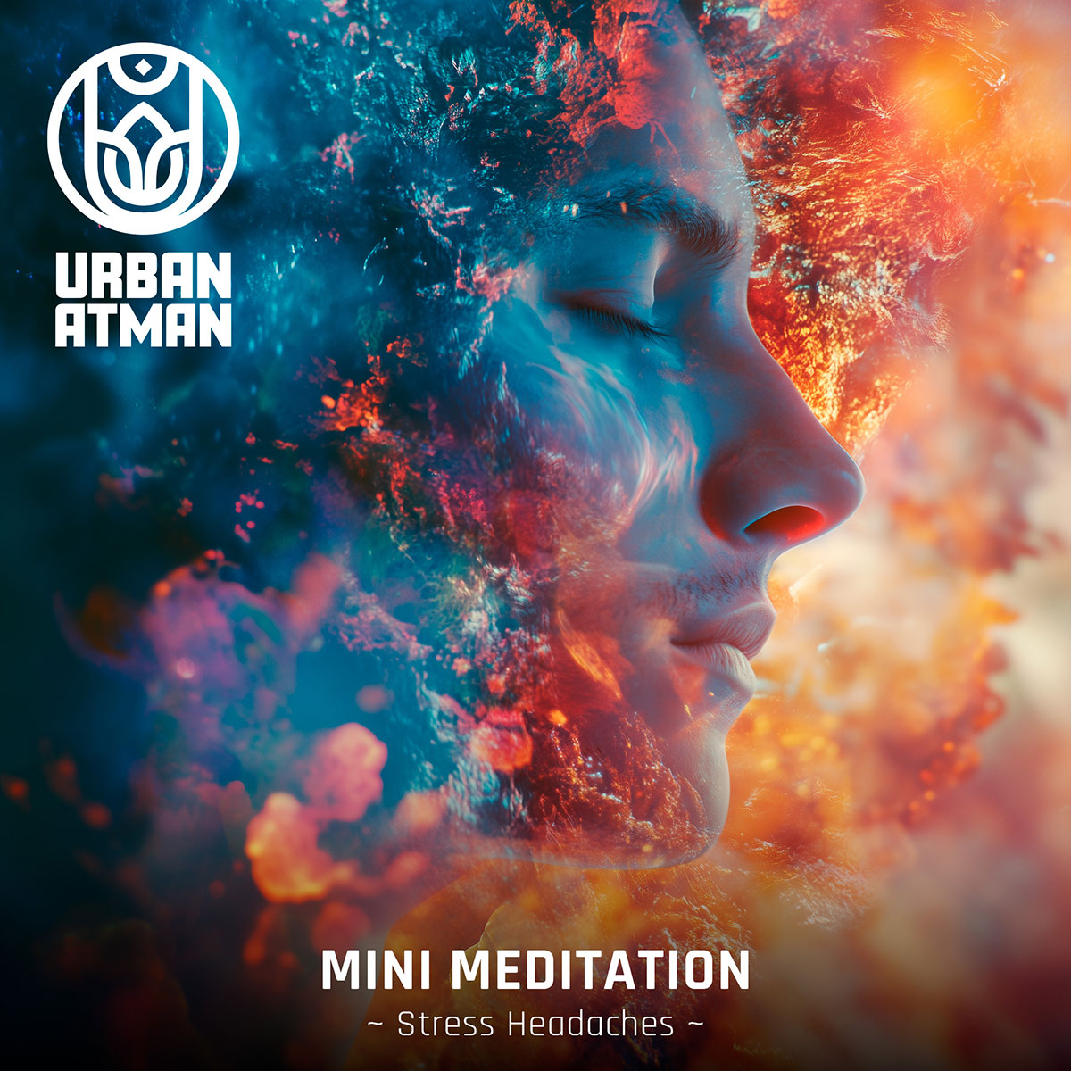 Colorful artwork featuring a young man with eyes closed, surrounded by vibrant swirling hues of blue, red, and orange, with the Urban Atman logo and the title "Mini Meditation – Stress Headaches."
